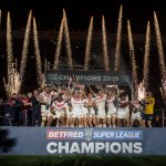 ST. HELENS R.F.C CROWNED 2019 SUPER LEAGUE CHAMPIONS